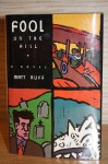 Fool on the Hill; 1st printing!. tumblr kvi0e3wcsv1qas67zo3 1280 99x150 My bookish bounty from Ithaca’s Buffalo Street Books and Autumn Leaves Used Books. Three of th