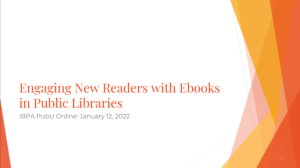 Read more about the article Public Libraries and Ebooks Redux [for Independent Publishers]