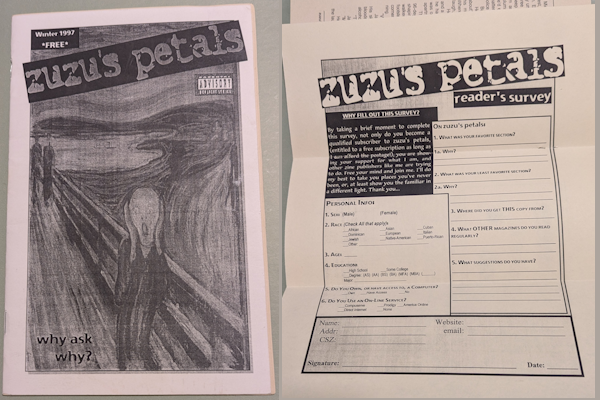 Left: Winter 1997 issue of "zuzu's petals" with a black and white version of Munch's The Scream and the tagline, "why ask why?" Also, a parental guidance sticker. Right: zuzu's petals reader's Survey with a variety of questions, including "Compuserve, Prodigy, America Online, and Direct Internet" as Online Service options.